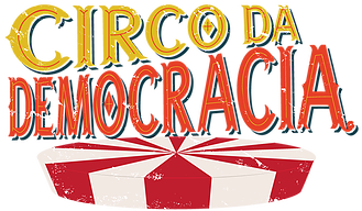 Começa nesta sexta-feira, dia 5, o ‘Circo da Democracia’